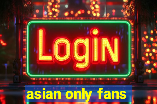 asian only fans